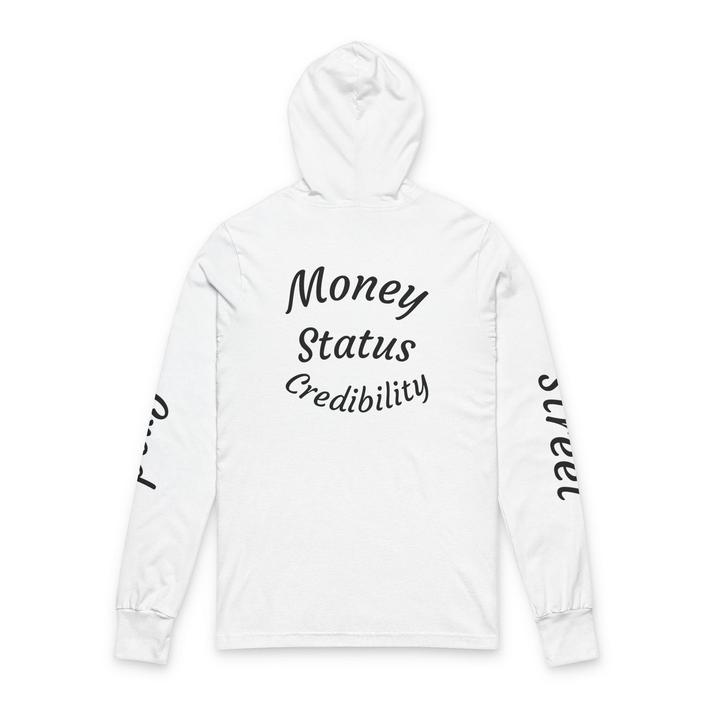Mr. Streetcred MSC Hooded Long Sleeve Tee — Money Status Credibility Graphic