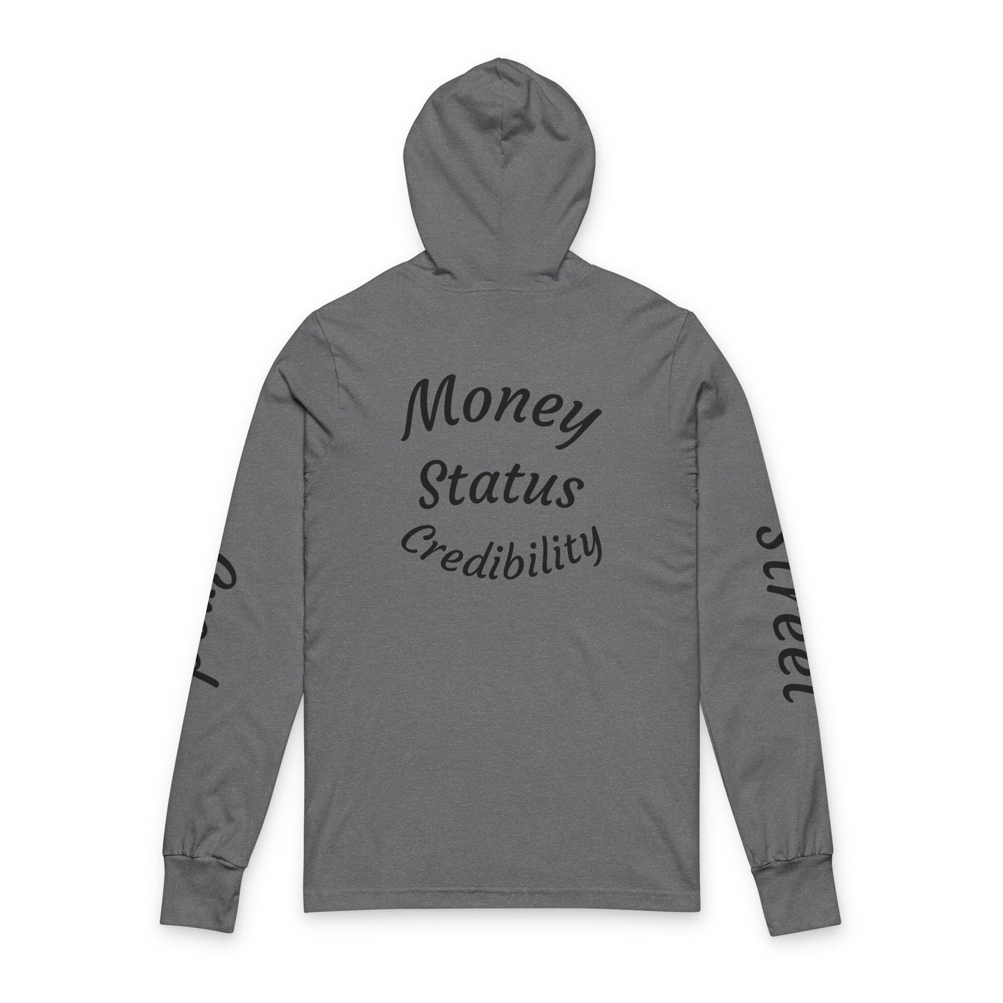 Mr. Streetcred MSC Hooded Long Sleeve Tee — Money Status Credibility Graphic