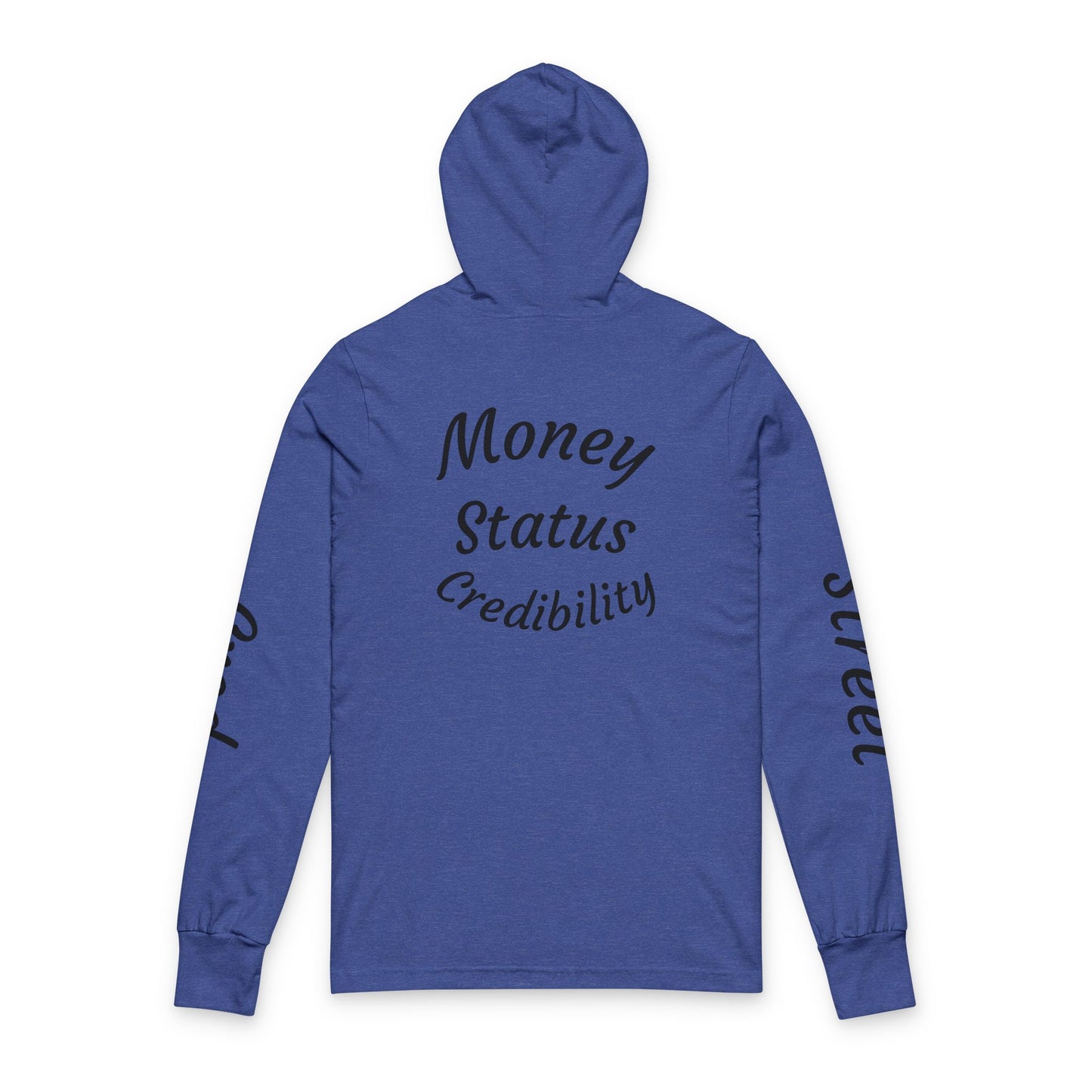 Mr. Streetcred MSC Hooded Long Sleeve Tee — Money Status Credibility Graphic