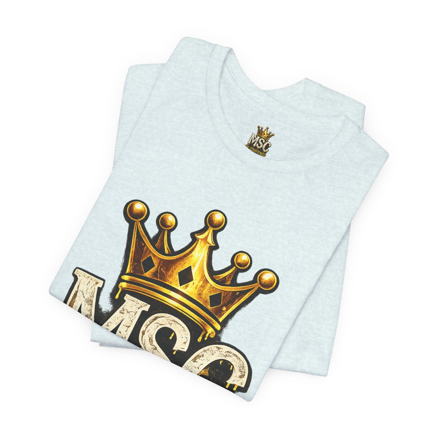 MSC Crown T-Shirt — "My Story Continues" Streetwear Tee