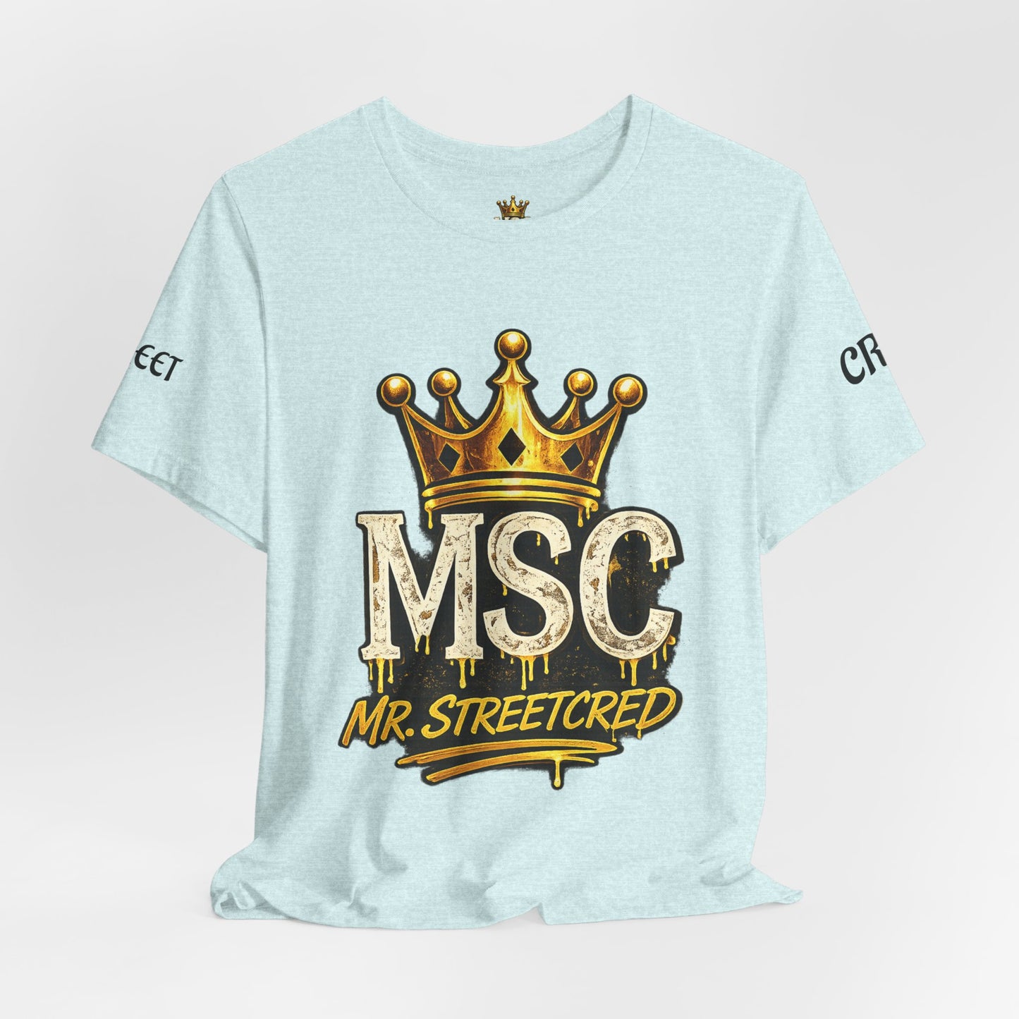 MSC Crown T-Shirt — "My Story Continues" Streetwear Tee