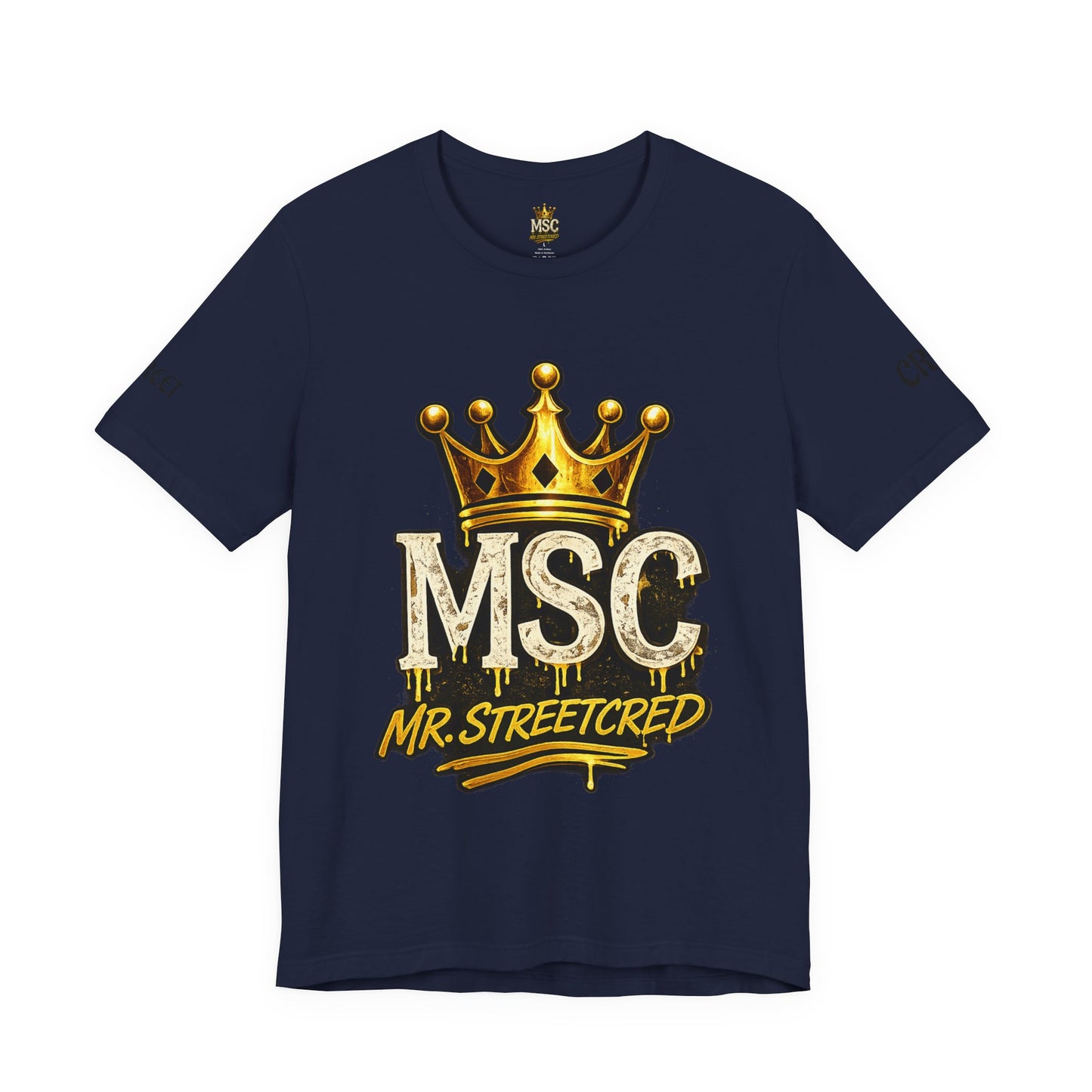 MSC Crown T-Shirt — "My Story Continues" Streetwear Tee