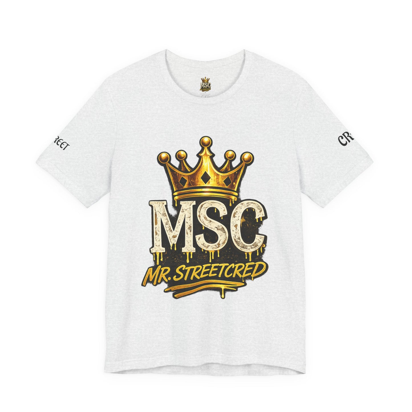 MSC Crown T-Shirt — "My Story Continues" Streetwear Tee