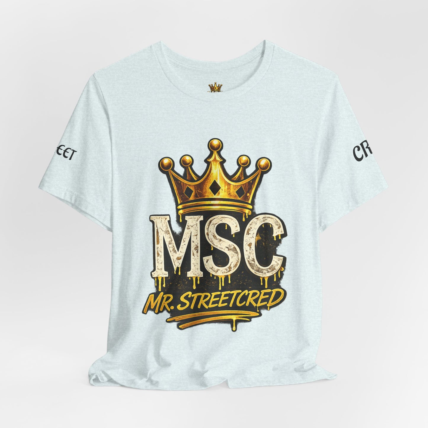 MSC Crown T-Shirt — "My Story Continues" Streetwear Tee