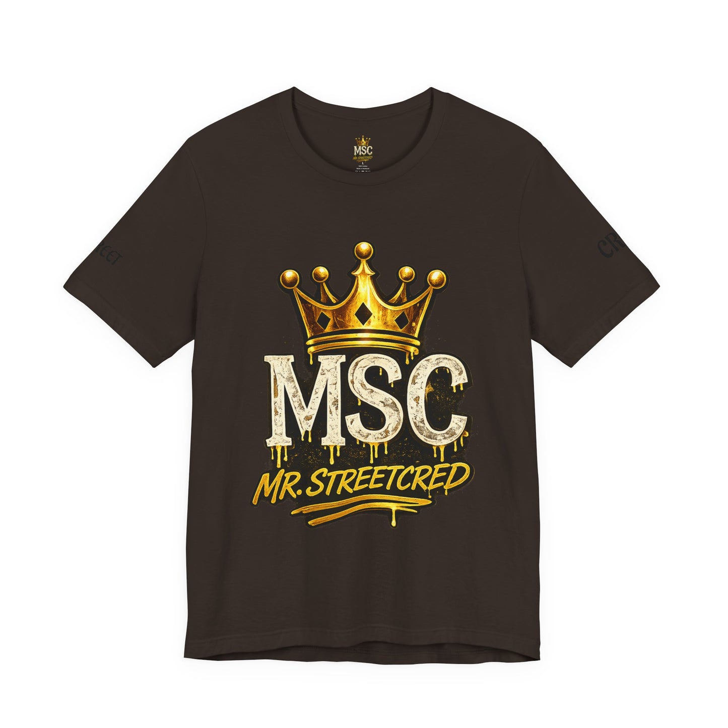 MSC Crown T-Shirt — "My Story Continues" Streetwear Tee