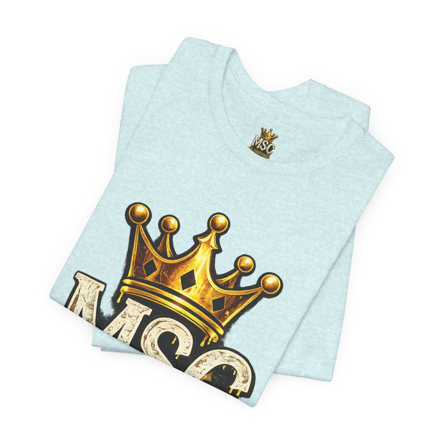 MSC Crown T-Shirt — "My Story Continues" Streetwear Tee